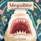 Cover of MegaBite: The Biggest Bite in the Universe
